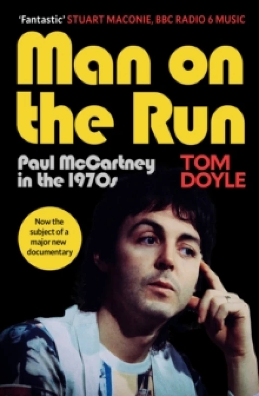 Image of Man on the Run : Paul McCartney in the 1970s Paperback / softback