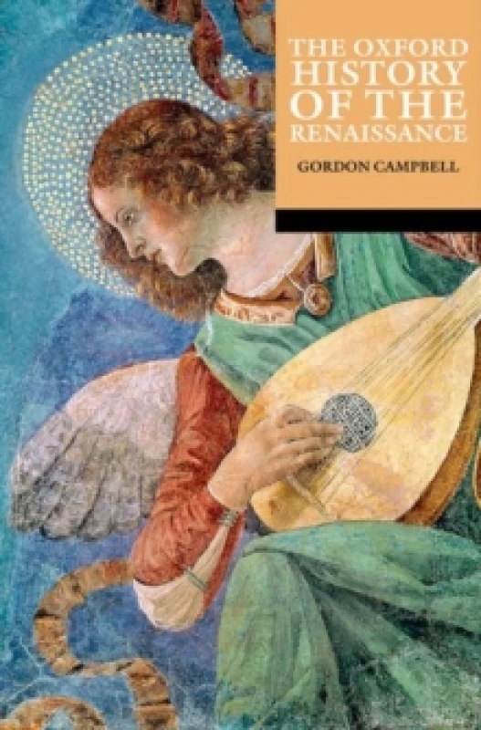 Image of The Oxford History of the Renaissance. Paperback. By Gordon Campbell Books