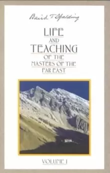 Image of Life and Teaching of the Masters of the Far East: Volume 1