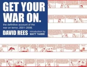 Image of get your war on the definitive account of the war on terror 2001 2008