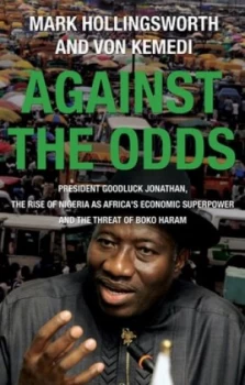 Image of Against the Odds by Mark Hollingsworth Hardback
