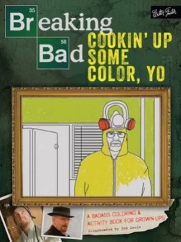 Image of Breaking Bad Cookin up Some Color Yo by Jen Lewis Paperback