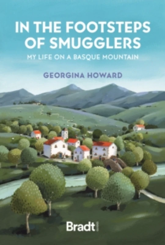 Image of In the Footsteps of Smugglers : My Life on a Basque Mountain Paperback / softback
