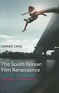 Image of south korean film renaissance local hitmakers global provocateurs
