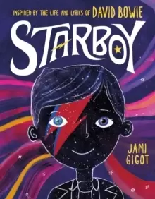 Image of Starboy : Inspired by the Life and Lyrics of David Bowie
