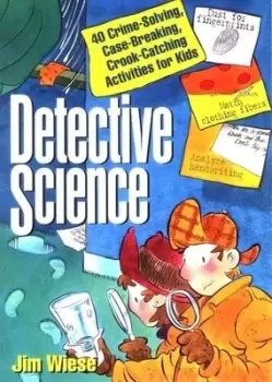 Image of Detective science by Jim Wiese
