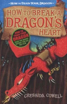 Image of How to Break a Dragons Heart by Cressida Cowell Paperback