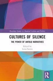 Image of Cultures of Silence The Power of Untold Narratives