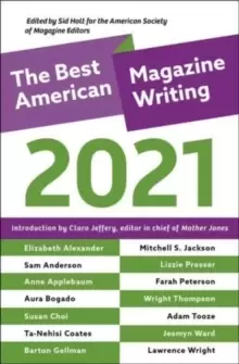Image of The Best American Magazine Writing 2021