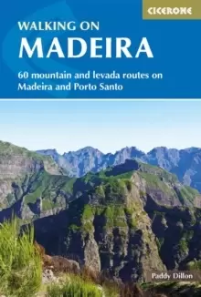 Image of Walking on Madeira : 60 mountain and levada routes on Madeira and Porto Santo