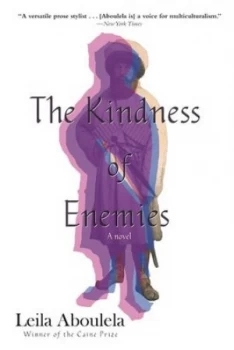 Image of The Kindness of Enemies by Leila Aboulela Book