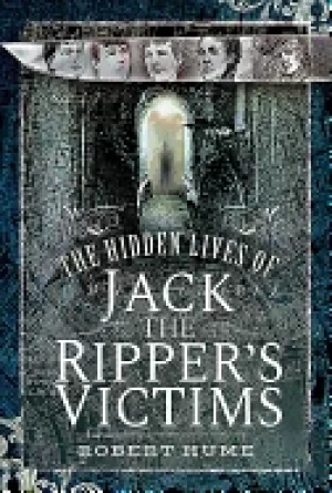 Image of hidden lives of jack the rippers victims