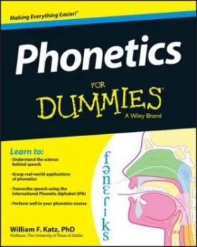 Image of Phonetics for Dummies by William F. Katz Book