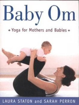 Image of Baby Om by Laura Staton Paperback