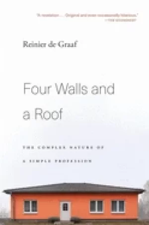 Image of four walls and a roof the complex nature of a simple profession