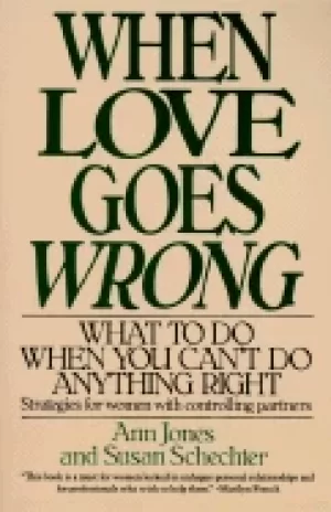 Image of when love goes wrong what to do when you cant do anything right