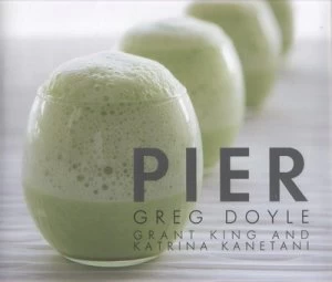 Image of Pier by Greg Doyle and Grant King and Katrina Kanetani Hardback