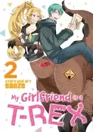 Image of my girlfriend is a t rex vol 2