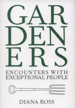 Image of Gardeners by Diana Ross Hardback