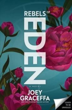 Image of Rebels of Eden by Joey Graceffa