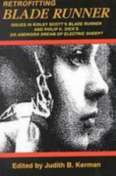 Image of Retrofitting Blade Runner by Judith B. Kerman Paperback