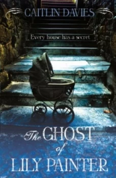 Image of The Ghost of Lily Painter by Caitlin Davies Paperback