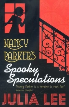 Image of Nancy Parkers Spooky Speculations by Julia Lee Paperback