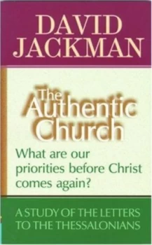 Image of The Authentic Church by David Jackman Book