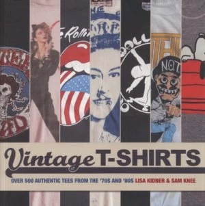 Image of Vintage T-Shirts by Lisa Kidner and Sam Knee Paperback