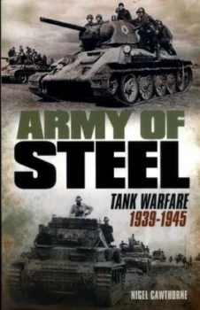 Image of Army of Steel by Nigel Cawthorne Book