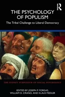 Image of The Psychology of Populism : The Tribal Challenge to Liberal Democracy