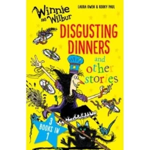 Image of Winnie and Wilbur: Disgusting Dinners and other stories