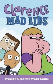 Image of Clarence Mad Libs by Brian Elling Book