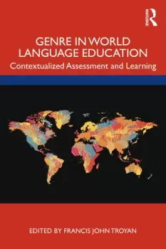 Image of Genre in World Language EducationContextualized Assessment and Learning