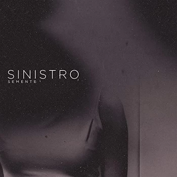 image of Sinistro - Semente CD