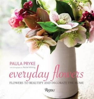 Image of Everyday Flowers by Paula Pryke Hardback