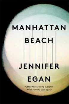 Image of Manhattan Beach by Jennifer Egan Book