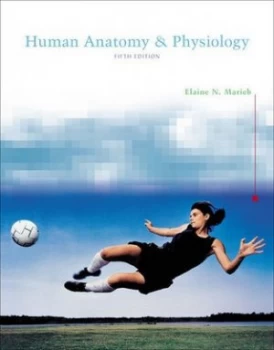 Image of Human Anatomy and Physiology by Elaine N. Marieb Hardback