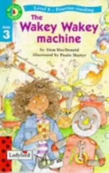 Image of The Wakey Wakey Machine by Ladybird Hardback