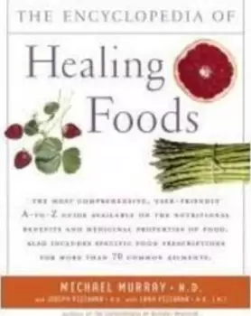 Image of Encyclopedia of Healing Foods by Murray/Pizzorno