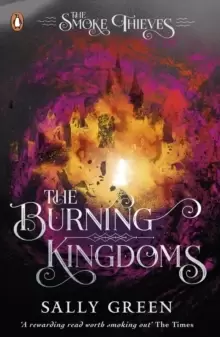 Image of The Burning Kingdoms (The Smoke Thieves Book 3)