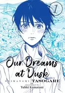 Image of our dreams at dusk shimanami tasogare vol 1