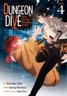 Image of dungeon dive aim for the deepest level manga vol 4