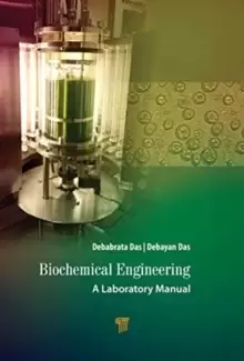 Image of Biochemical Engineering : A Laboratory Manual