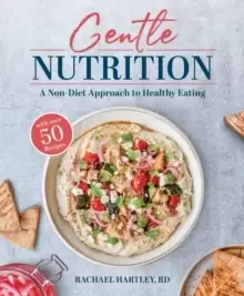 Image of Gentle Nutrition : A Non-Diet Approach to Healthy Eating
