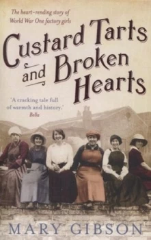 Image of Custard Tarts and Broken Hearts by Mary Gibson Paperback