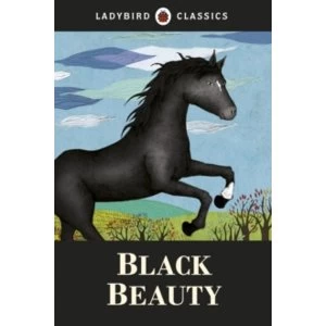 Image of Ladybird Classics: Black Beauty by Anna Sewell (Hardback, 2012)