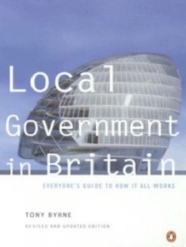 Image of Local Government in Britain by Tony Byrne Paperback