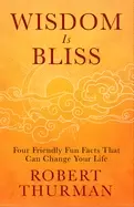 Image of wisdom is bliss four friendly fun facts that can change your life