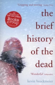 Image of The Brief History of the Dead by Kevin Brockmeier Paperback